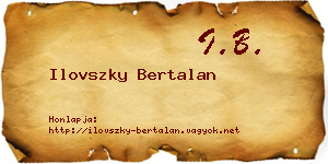 Ilovszky Bertalan névjegykártya